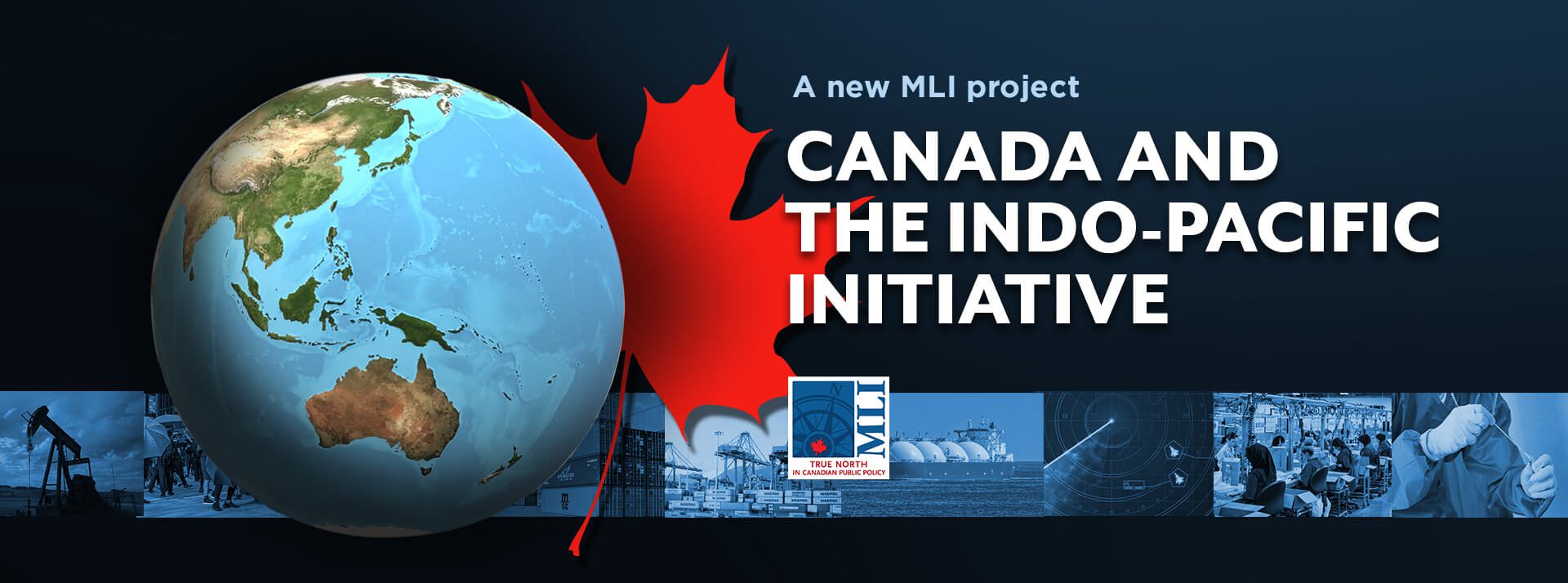 Canada And The Indo Pacific Initiative Macdonald Laurier Institute