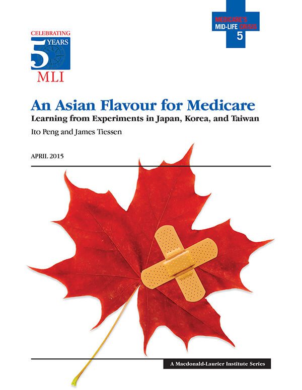 Forget the States – Asia holds lessons for Canadian health-care: MLI Report