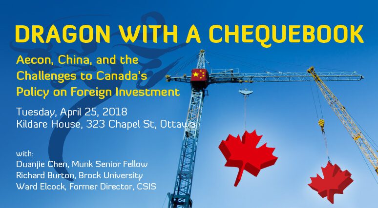 Dragon with a Chequebook: Aecon, China, and the Challenges to Canada’s Policy on Foreign Investment
