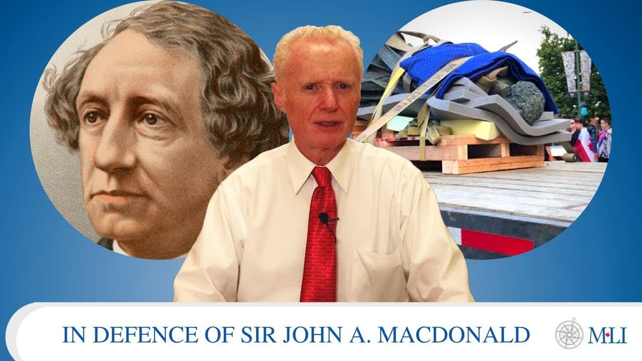 In Defence of Sir John A. Macdonald: Brian Lee Crowley