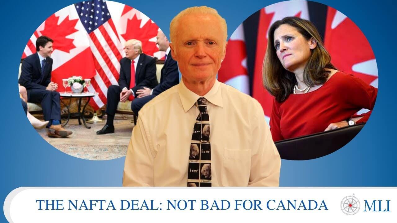 NAFTA 2.0: Not a bad deal for Canada: Brian Lee Crowley