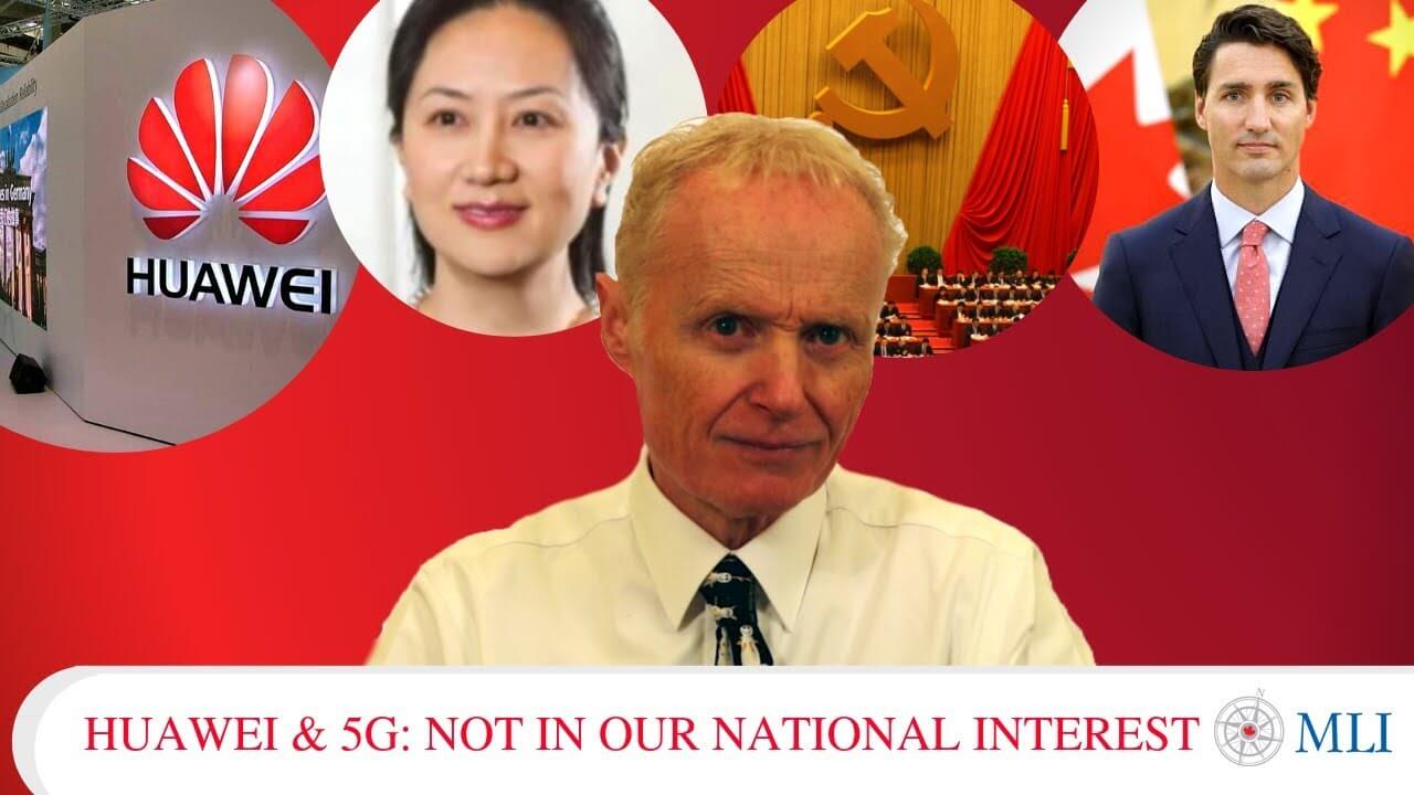 Huawei and 5G: Canada must pursue our national interest