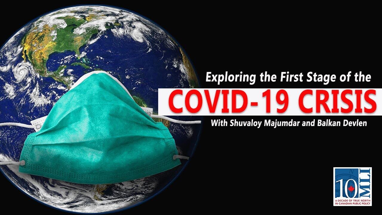 Exploring the First Stage of the COVID-19 Crisis with Shuvaloy Majumdar and Balkan Devlen