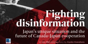 Japan should work with Canada and other allies in fighting disinformation: New MLI Commentary by Kyoko Kuwahara