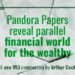 Parallel world for the very rich and the very corrupt hurts honest taxpayers: New MLI Commentary by Arthur Cockfield