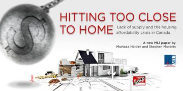 Ottawa’s “solutions” on high house prices will make things worse: MLI Report lays out concrete strategy to make housing affordable