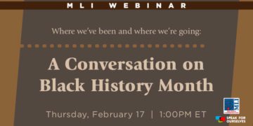 Webinar panel video: Where we’ve been and where we’re going – A conversation on Black History Month