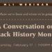 Webinar panel video: Where we’ve been and where we’re going – A conversation on Black History Month