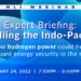 Expert Briefing: Fuelling the Indo-Pacific – How hydrogen power could help safeguard energy security in the region