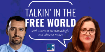 Talkin’ in the Free World EP. 1 – Alireza Nader on Holding Iran Accountable for Human Rights Abuses