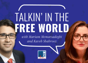 Talkin’ in the Free World EP. 2 – Kaveh Shahrooz on the Nefarious Influence of Iran’s Regime