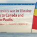 Why Russia’s war in Ukraine matters to Canada and the Indo-Pacific
