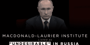 The Macdonald-Laurier Institute listed as “undesirable” in Russia