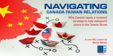 Navigating Canada-Taiwan relations: Why Canada needs a renewed strategy to help safeguard peace in the Taiwan Strait