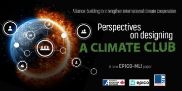 Perspectives on designing a climate club: Alliance-building to strengthen international climate cooperation