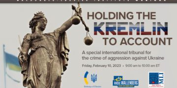 Holding the Kremlin to account: A special international tribunal for the crime of aggression against Ukraine