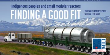 Finding a good fit: Indigenous peoples and small modular reactors
