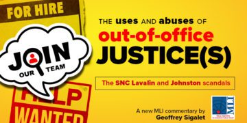 The uses and abuses of out-of-office justice(s) – The SNC Lavalin and Johnston scandals: Geoffrey Sigalet
