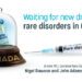 Waiting for new drugs for rare disorders in Canada