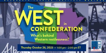 The West in Confederation: What’s Behind Western Restlessness?