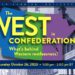 The West in Confederation: What’s Behind Western Restlessness?