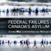 Federal failures broke Canada’s asylum system: Michael Barutciski