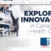 Exploring Innovation in Canadian Health Care