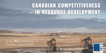 Canadian Competitiveness in Resource Development – A Post-Mortem: Heather Exner-Pirot