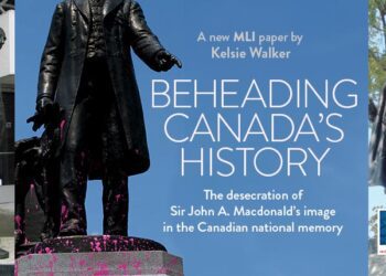 Beheading Canada’s history: The desecration of Sir John A. Macdonald’s image in the Canadian national memory