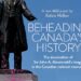 Beheading Canada’s history: The desecration of Sir John A. Macdonald’s image in the Canadian national memory