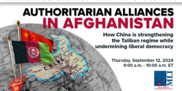 Authoritarian Alliances in Afghanistan: How China is strengthening the Taliban regime while undermining liberal democracy