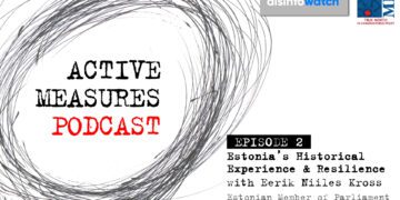 Estonia’s historical experience & resilience: Active Measures with Marcus Kolga