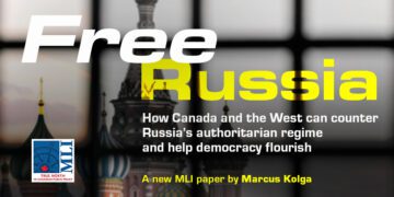 Free Russia: How Canada and the West can counter Russia’s authoritarian regime and help democracy flourish