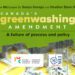 Canada’s greenwashing amendment: A failure of process and policy
