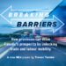 Breaking barriers: How provinces can drive Canada’s prosperity by unlocking trade and labour mobility