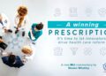 A winning prescription: It’s time to let innovators drive health care reform – Shawn Whatley