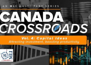 Canada at a Crossroads – Volume 4: Capital ideas – Attracting investment, boosting productivity
