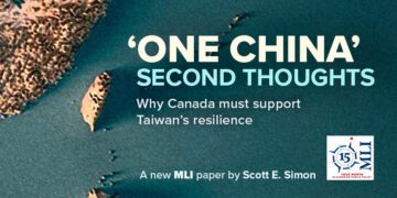 ‘One China’ second thoughts: Why Canada must support Taiwan’s resilience