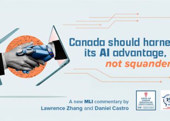 Canada should harness its AI advantage, not squander it: Lawrence Zhang and Daniel Castro