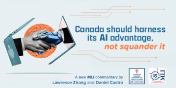Canada should harness its AI advantage, not squander it: Lawrence Zhang and Daniel Castro
