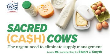 Sacred (cash) cows – The urgent need to eliminate supply management: Stuart J. Smyth