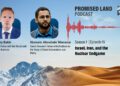 Israel, Iran, and the Nuclear Endgame (Bonus Episode): Casey Babb and Hussein Aboubakr Mansour for the Promised Land