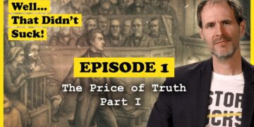 Well, That Didn’t Suck!: Episode 1 – The price of truth (I)