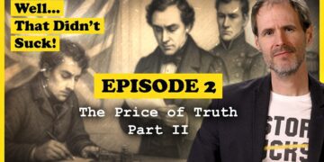Well, That Didn’t Suck!: Episode 2 – The price of truth (II)