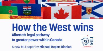 How the West wins: Alberta’s legal pathway to greater power within Canada