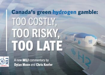 Canada’s green hydrogen gamble – Too costly, too risky, too late: Dylan Moon and Chris Keefer