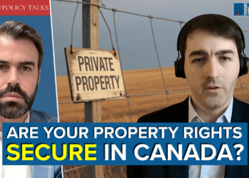 Property rights are “precarious” in Canada: Paul Warchuk and Peter Copeland for Inside Policy Talks