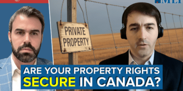 Property rights are “precarious” in Canada: Paul Warchuk and Peter Copeland for Inside Policy Talks