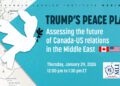 Trump’s peace plan: Assessing the future of Canada-US relations in the Middle East