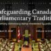 Safeguarding Canada’s parliamentary tradition